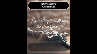 Fascinating Fact About the Holy Rosary October 31 HolyRosary RosaryFacts FaithFormation [upl. by Nathanial896]