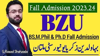 BZU  Bahauddin Zakariya University Multan  BSMSMPhil amp PhD Admission 2023 [upl. by Norven]