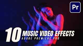 10 Best Music Video Effects Tutorial in Premiere Pro  Make Your Videos STAND OUT [upl. by Gardy]