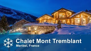 Chalet Mont Tremblant  Luxury Ski Chalet  Meribel France  Alpine Answers [upl. by Adrell122]