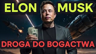 Największy Wizjoner Naszych Czasów Historia Elon Musk [upl. by Immanuel131]