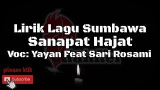 Lirik Lagu Sumbawa  Sanapat Hajat  Yayan feat Sari Rosami [upl. by Livi751]