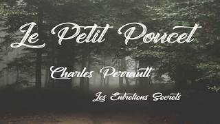 Le Petit Poucet Charles Perrault Conte audio [upl. by Yetty696]