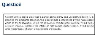 A client with a peptic ulcer had a partial gastrectomy and vagotomy [upl. by Mcgrath]