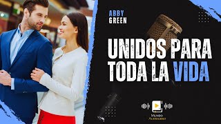 AUDIOLIBRO en español completo UNIDOS PARA TODA LA VIDA novela romántica [upl. by Saxe796]