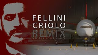 Criolo REMIX  Fellini Deep House  Brombal [upl. by Crosby]