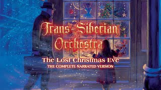 TransSiberian Orchestra  The Lost Christmas Eve The Complete Narrated Version Official Video [upl. by Hort]