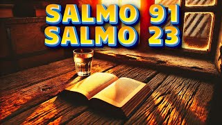 SALMO 91 y SALMO 23 Las ORACIONES MÁS PODEROSAS de la BIBLIA 💚 29 de Agosto [upl. by Anul]