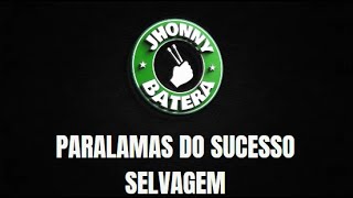 PARALAMAS DO SUCESSO  SELVAGEM  DRUMLESS [upl. by Jacquelyn]