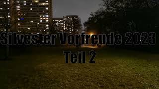 Silvester Vorfreude 2023 Teil 2  Berlin Marzahn [upl. by Hadihsar]