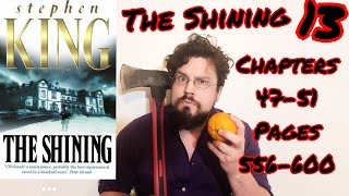 Lets Read The Shining Part 13 Stephen King Chapters 4751 Pages 556600 [upl. by Nrehtak]