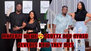 MAPENZI WEWE💏❤SCOTTZ AND NYASU REVEALS TOP SECRETS IN THEIR RELATIONSHIP💏 [upl. by Aurita]