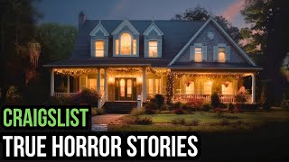 2 Hours Of TRUE Creepy Craigslist Horror Stories Compilation [upl. by Siuqram548]