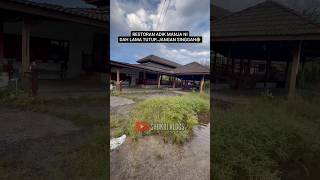 Restoran Adik Manja di Jalan Gambang ni dah lama ditutupnamun ada yang nampak tempat ni meriah😨 [upl. by Llatsyrk]