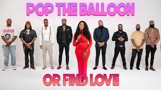 Ep 30 Pop The Balloon Or Find Love  With Arlette Amuli [upl. by Nonnelg]