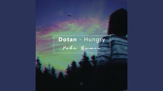 Hungry Remix [upl. by Fifi]