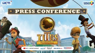 Press Conference TITUS The Detective [upl. by Eras]