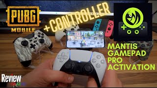 Pubg Mobile with Controller  Mantis Gamepad Pro  Free Activation Guide [upl. by Morven]