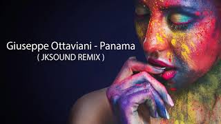 Giuseppe Ottaviani  Panama Jksound Remix [upl. by Haerdna]