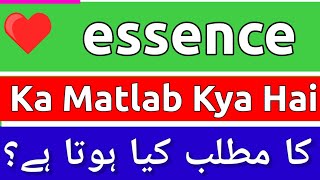 Essence Meaning In Urdu  Essence Ka Matlab Kya Hota Hai  Essence Meaning  Essence Ka Matlab Kya [upl. by Aker]