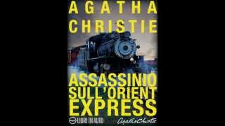 Audiolibro  Assassinio sullOrient Express part1  Agatha Christie [upl. by Llydnek]