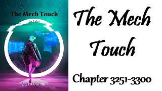 The Mech Touch Chapter 32513300 [upl. by Kenti151]