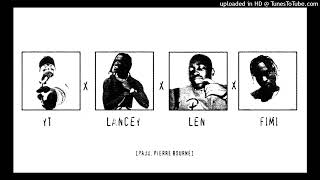 Lancey x Len x YT x Fimi prod Pierre Bourne [upl. by Oppen]