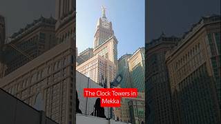 The Clock Towers in Mekka makkah [upl. by Burdett]