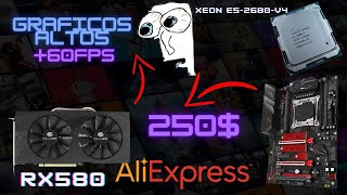 ¡PROBANDO PC CHINA XEON E5 2680 V4 y RX580 ¡EXCELENTE DESENPEÑO📈 [upl. by Nnaeirb]