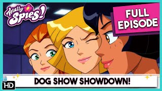 Totally Spies Season 6  Episode 11 Dog Show Showdown HD Full Episode [upl. by Slerahc639]