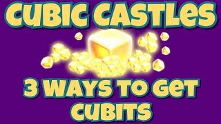 3 Ways To Get Cubits  Cubic Castles [upl. by Tteragram322]