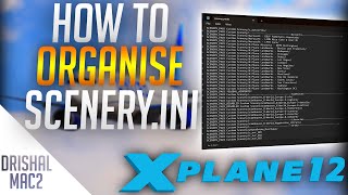 How to organise custom scenery configuration file without XOrganiser for XPlane 12  Drishal MAC2 [upl. by Annuhsal]