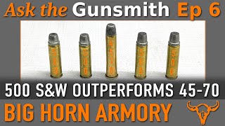 Ask The Gunsmith Ep 6  The 500 SampW Outperforms the 4570 [upl. by Pandich]