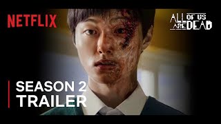 All Of Us Are Dead Season 2 Trailer  Cheongsan is BACK Netflix  The Film Bee Concept Version [upl. by Aynotal]