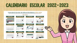 CALENDARIO ESCOLAR 2022 2023 [upl. by Laenaj947]