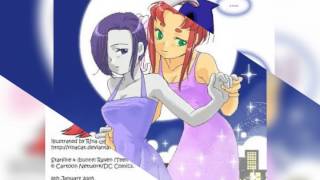 Starfire x Raven Girlfriend by Avril lavigne [upl. by Ginevra]