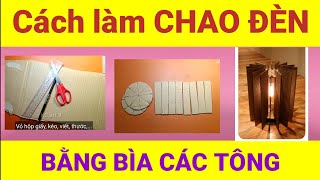 Cách làm chao đèn  bằng bìa các tông  Chao đèn trong trang trí kiến trúc  How to make lampshades [upl. by Kerri342]