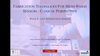 Week 8 Fabrication Techniques For MemsBased Sensors Clinical Perspective  noc23ee109 [upl. by Kipp]