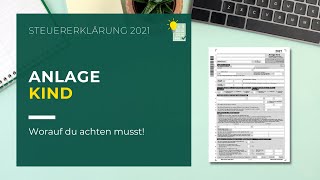 Anlage Kind ausfüllen  Steuererklärung 2021 [upl. by Gokey]