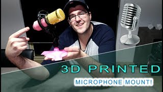 3D PRINTED MICROPHONE MOUNT [upl. by Ideih]