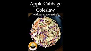 Apple Cabbage Coleslaw without MayonnaiseColeslaw with yogurtColeslawHow to make coleslawshorts [upl. by Lorne74]