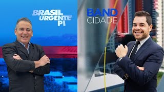 BRASIL URGENTE PIAUÍ  BAND CIDADE  16092024 [upl. by Enomaj]