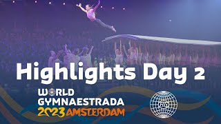 World Gymnaestrada Amsterdam 2023 – Highlights Day 2 [upl. by Huebner]