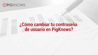 PigKnows Cambiar contraseña [upl. by Aiym]