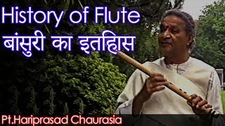 Pt Hariprasad Chaurasia Explaining  HISTORY of Flute Bansuri  Making of Flute Bansuri [upl. by Fredi]