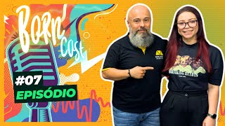 EP 07 BornCast  Psicologia no Mercado Imobiliário [upl. by Ahsieken]