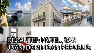 Decanter Hotel San Juan Dominican Republic [upl. by Trueman]