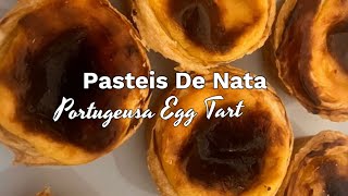 Portugeusa Egg Tart  Pasteis De Nata [upl. by Philbert]