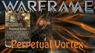 Warframe  Perpetual Vortex Augment Vauban [upl. by Naik]