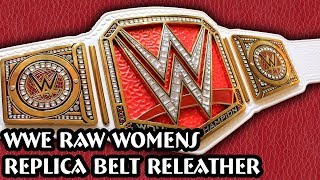 WWE Raw Womens Belt Releather amp Review [upl. by Iggy231]